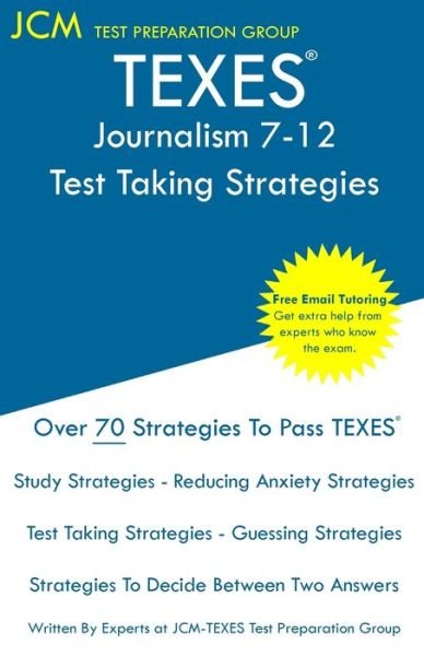 Cover for Jcm-Texes Test Preparation Group · TEXES Journalism 7-12 - Test Taking Strategies (Paperback Book) (2019)