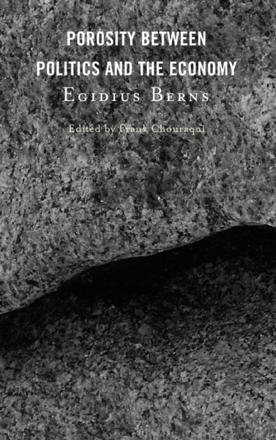 Cover for Egidius Berns · Porosity between Politics and the Economy (Hardcover Book) (2022)