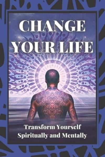 Cover for Mentes LIBRES · Change Your Life (Book) (2019)