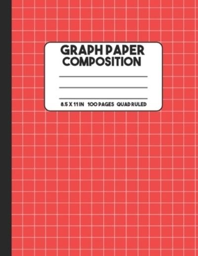 Graph Paper Composition - Jp Graphing Notebook Co - Livres - Independently Published - 9781686674167 - 16 août 2019