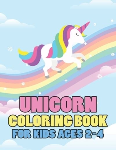 Cover for Jayce Carter · Unicorn Coloring Book for Kids Ages 2-4 (Paperback Book) (2019)