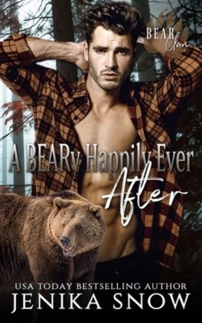 Jenika Snow · A BEARy Happily Ever After (Paperback Book) (2019)