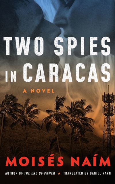 Cover for Moisés Naím · Two Spies in Caracas (CD) (2021)