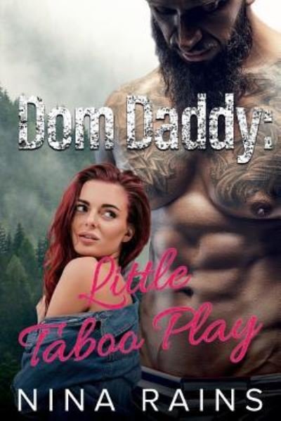Cover for Nina Rains · Dom Daddy (Paperback Book) (2018)