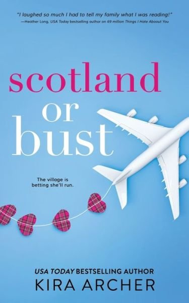 Cover for Kira Archer · Scotland or Bust (Paperback Book) (2018)