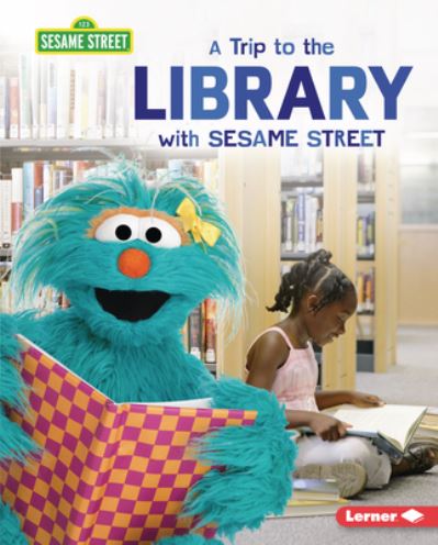 Cover for Christy Peterson · A Trip to the Library with Sesame Street ® (Hardcover Book) (2022)