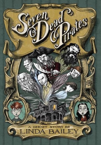 Cover for Linda Bailey · Seven Dead Pirates (Paperback Book) (2017)