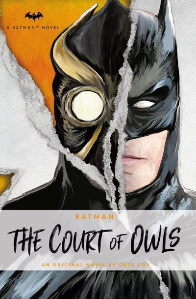 Cover for Greg Cox · Batman: The Court of Owls: An Original Prose Novel by Greg Cox (Hardcover Book) (2019)