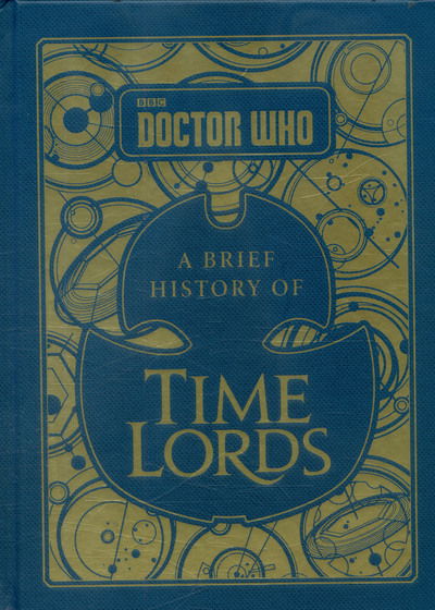 Cover for Steve Tribe · Doctor Who: A Brief History of Time Lords (Hardcover Book) (2017)