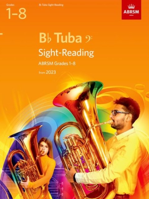 Cover for Abrsm · Sight-Reading for B flat Tuba, ABRSM Grades 1-8, from 2023 - ABRSM Sight-reading (Partituren) (2022)