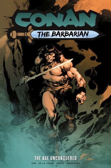 Conan the Barbarian: The Age Unconquered - Conan the Barbarian - Robert De La Torre - Bücher - Titan Books Ltd - 9781787740167 - 19. November 2024