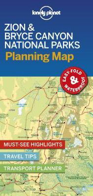 Lonely Planet Zion & Bryce Canyon National Parks Planning Map - Map - Lonely Planet - Kirjat - Lonely Planet Global Limited - 9781788686167 - keskiviikko 13. maaliskuuta 2019