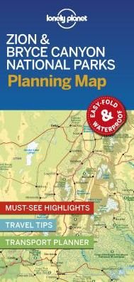 Lonely Planet Zion & Bryce Canyon National Parks Planning Map - Map - Lonely Planet - Bøger - Lonely Planet Global Limited - 9781788686167 - 13. marts 2019