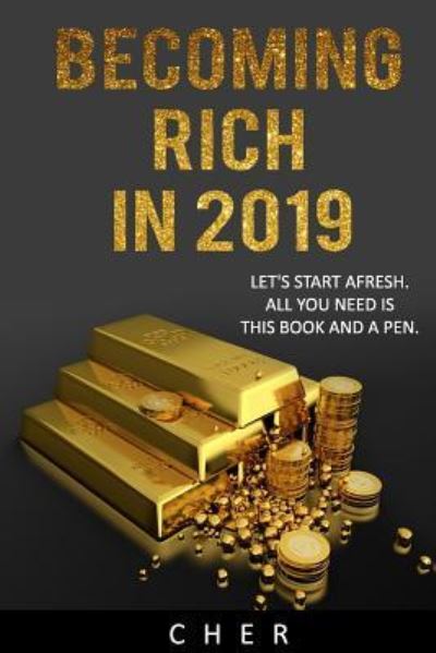 Cover for Cher Lee · Becoming Rich in 2019 (Paperback Book) (2019)