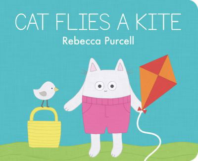 Cover for Rebecca Purcell · Cat Flies a Kite - Cat and Friends (Kartongbok) (2023)