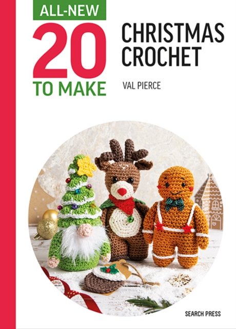 Cover for Val Pierce · All-New Twenty to Make: Mini Christmas Crochet - All New 20 to Make (Hardcover Book) (2024)