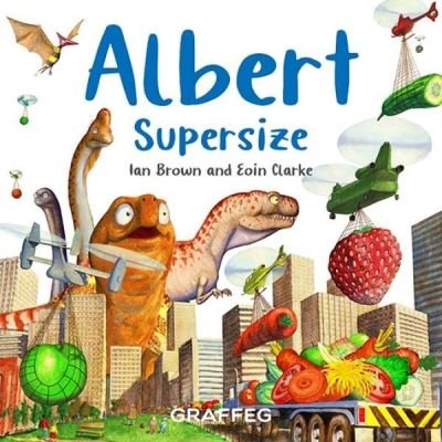 Albert Supersize - Ian Brown - Bøker - Graffeg Limited - 9781802580167 - 18. april 2022