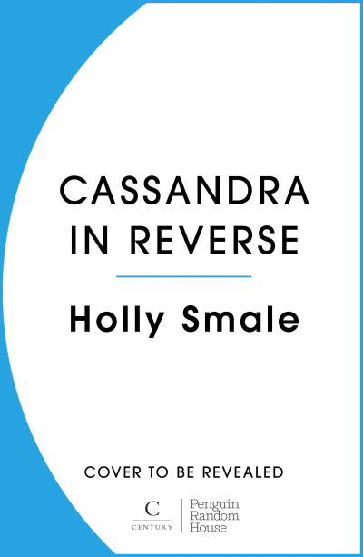 Cover for Holly Smale · Cassandra in Reverse (Paperback Bog) (2024)