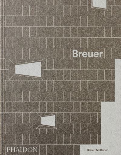 Cover for Robert McCarter · Breuer (Innbunden bok) (2024)