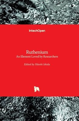 Cover for Hitoshi Ishida · Ruthenium: An Element Loved by Researchers (Hardcover Book) (2022)