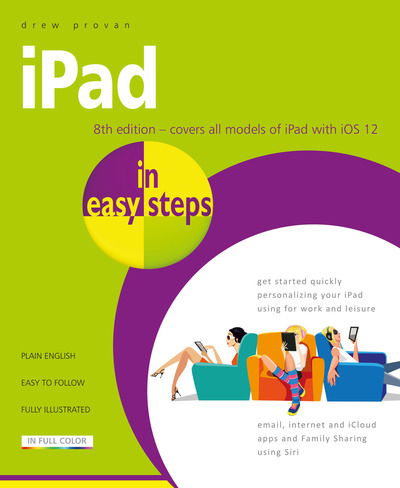 Cover for Drew Provan · Ipad in Easy Steps: Covers All Models of Ipad with Ios 12 - in Easy Steps (Paperback Book) (2018)
