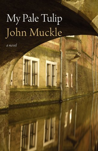 Cover for John Muckle · My Pale Tulip (Paperback Book) (2012)