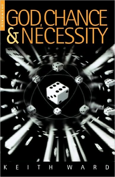 Cover for Keith Ward · God, Chance and Necessity (Paperback Book) (2010)