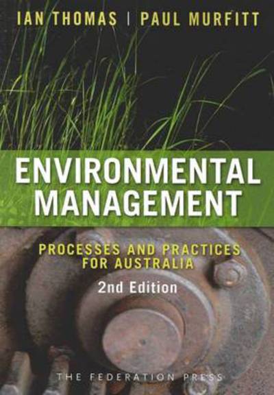 Environmental Management - Ian Thomas - Books - Federation Press - 9781862878167 - March 7, 2011