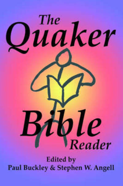 Cover for Paul Buckley · The Quaker Bible Reader (Paperback Book) (2006)