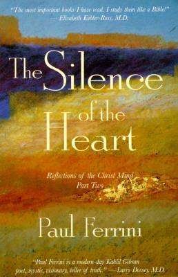 Cover for Paul Ferrini · Silence of the Heart: Reflections of the Christ Mind -- Part II (Paperback Book) (1996)