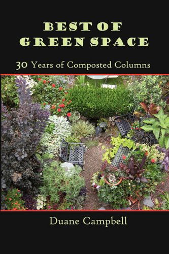 Cover for Duane Campbell · Best of Green Space: 30 Years of Composted Columns (Paperback Book) (2010)