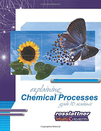 Cover for Jim Ross · Explaining Chemical Processes: Student Exercises and Teacher Guide for Grade Ten Academic Science (Pocketbok) (2006)