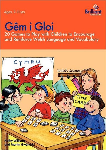 Cover for Kathy Williams · Gem i gloi: 20 Games to Play with Children to Encourage and Reinforce Welsh Language and Vocabulary (Paperback Book) (2008)