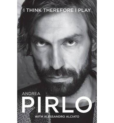 Cover for Andrea Pirlo · I think therefore I play (Paperback Bog) (2014)