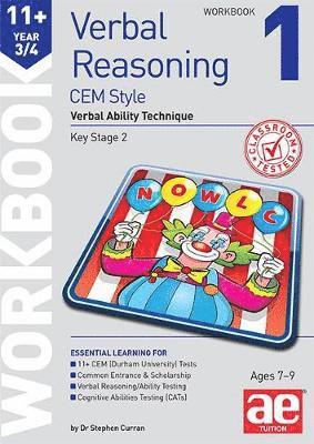 Cover for Dr Stephen C Curran · 11+ Verbal Reasoning Year 3/4 CEM Style Workbook 1: Verbal Ability Technique (Paperback Book) (2018)