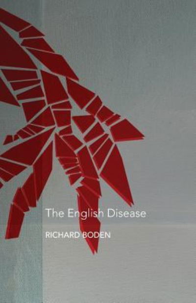 Cover for Richard Boden · The English Disease (Paperback Book) (2018)