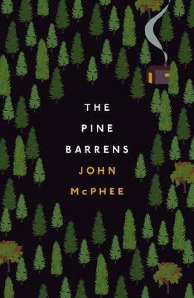 Cover for John McPhee · The Pine Barrens (Taschenbuch) (2018)