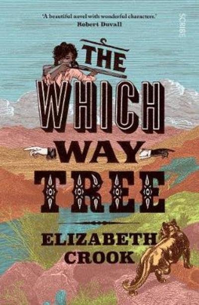 Cover for Elizabeth Crook · The Which Way Tree (Paperback Book) (2018)