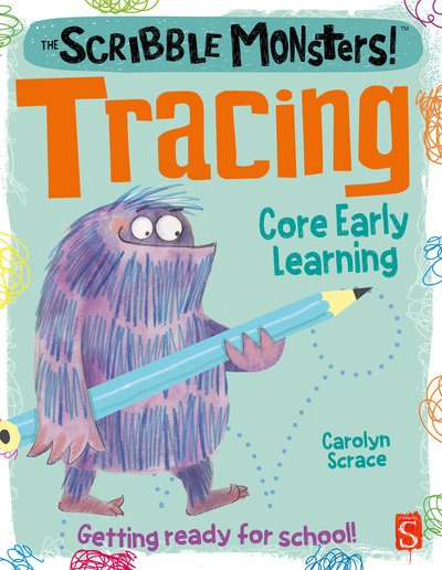 Cover for Carolyn Scrace · The Scribble Monsters!: Tracing - The Scribble Monsters (Paperback Bog) [Illustrated edition] (2020)