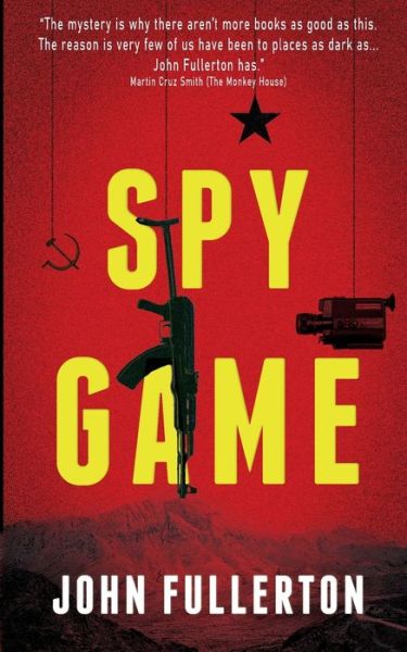 Cover for John Fullerton · Spy Game (Paperback Book) (2021)