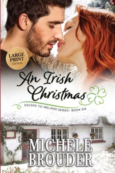 Cover for Michele Brouder · An Irish Christmas (Large Print) (Paperback Book) (2021)