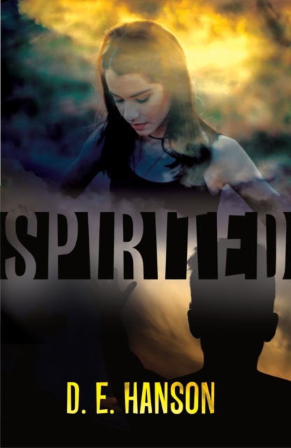 Cover for D.E. Hanson · Spirited - The Spirited series (Paperback Book) (2021)