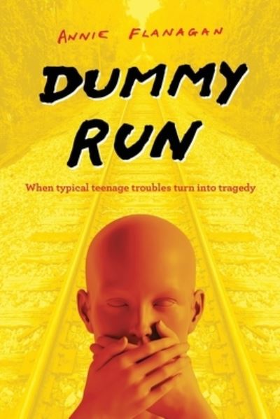 Cover for Annie Flanagan · Dummy Run (Paperback Book) (2022)