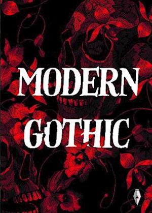 Modern Gothic -  - Livros - Fly on the Wall Press - 9781915789167 - 11 de outubro de 2024