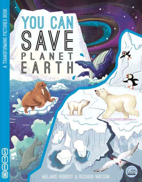 Melanie Hibbert · YOU CAN Save Planet Earth - Transform (Board book) (2024)
