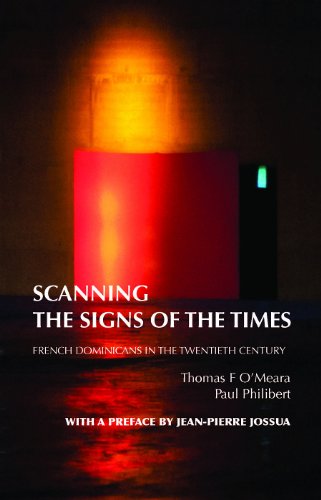 Cover for Thomas Franklin O'Meara · Scanning the Signs of the Times: French Dominicans in the Twentieth Century (Paperback Book) (2013)