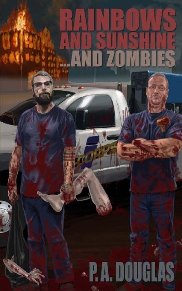 Cover for P.a. Douglas · Rainbows and Sunshine... and Zombies (Paperback Book) (2014)