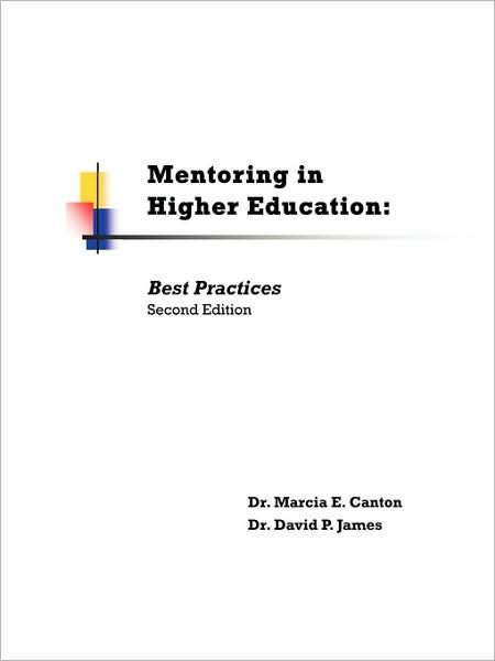 Cover for David P. James · Mentoring in  Higher Education: Best Practices Second Edition (Paperback Book) (2008)