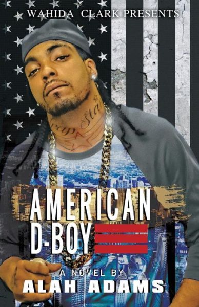 Cover for Alah Adams · Amercian D-boy (Wahida Clark Presents) (Paperback Book) (2014)