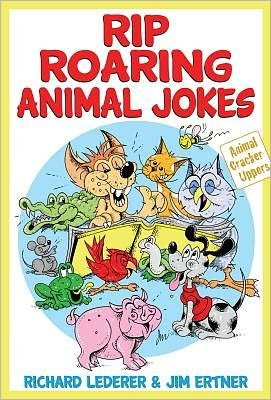 Cover for Richard Lederer · Rip Roaring Animal Jokes (Paperback Book) (2012)